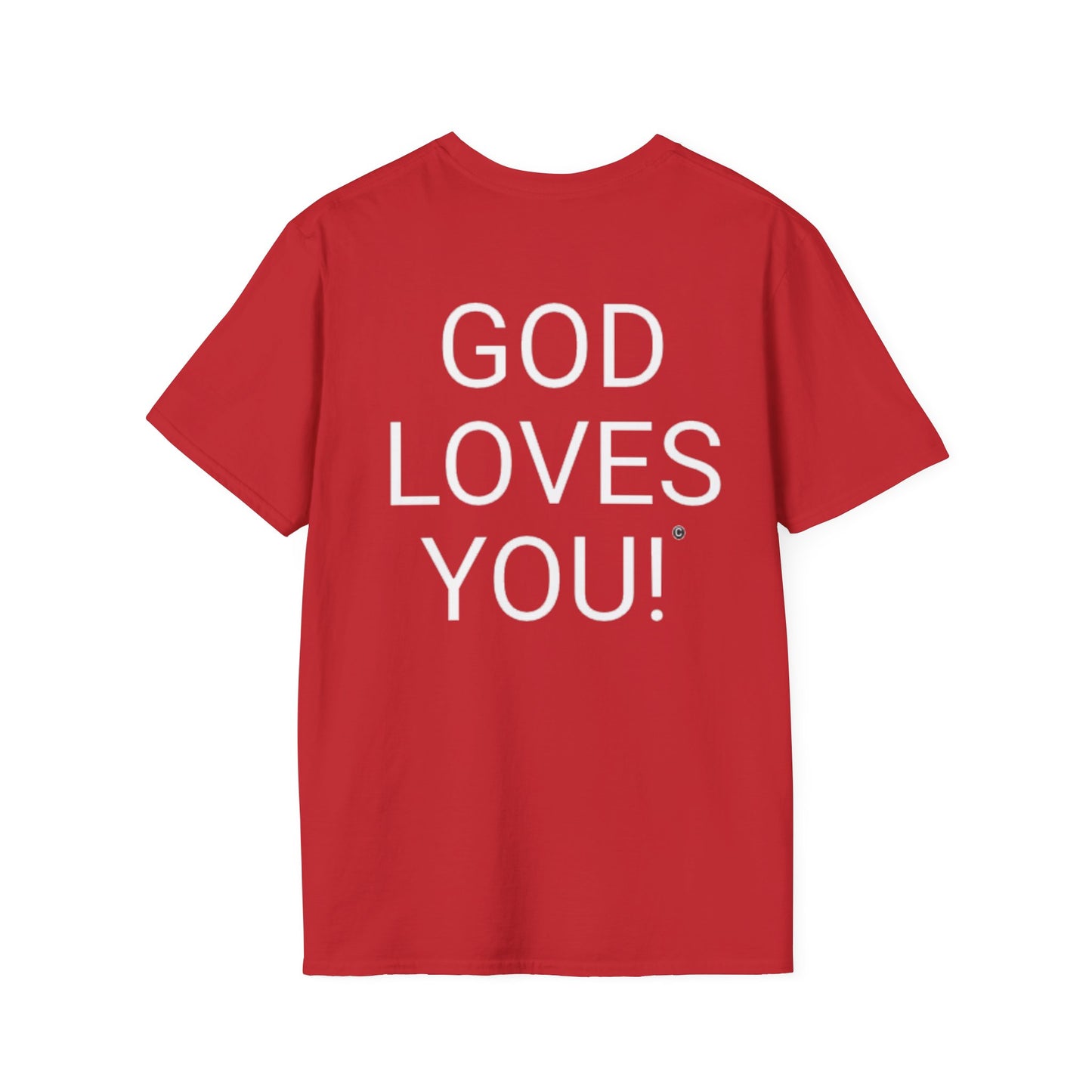 Look at the Back of My Shirt! T-Shirt — "God Loves You!" Inspirational Red Tee